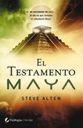 El Testamento Maya de Steve Alten